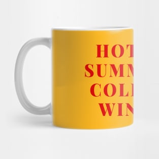 HOT GIRL SUMMERS COLD GIRL WINTERS Mug